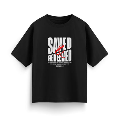 Saved & Redeemed Classic Oversized T-Shirt